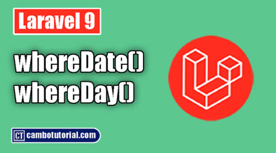 Laravel Query whereDate & whereDay Example