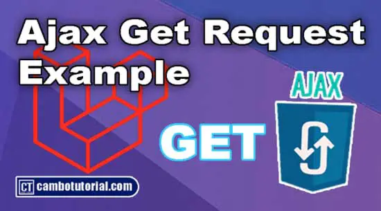 Laravel Ajax GET Data Request Example Tutorial