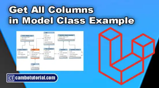 Get Columns Names from Model Class in Laravel