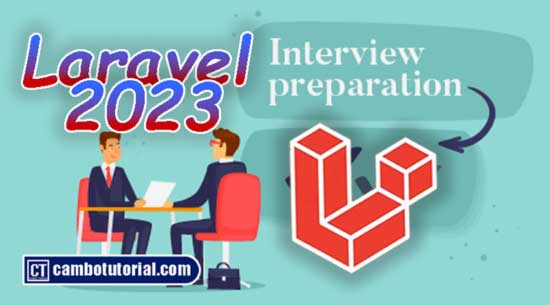 Laravel Interview Questions and Answers 2023