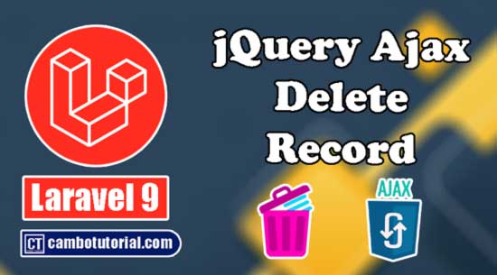 Remove Record no Reload Page using Ajax in Laravel