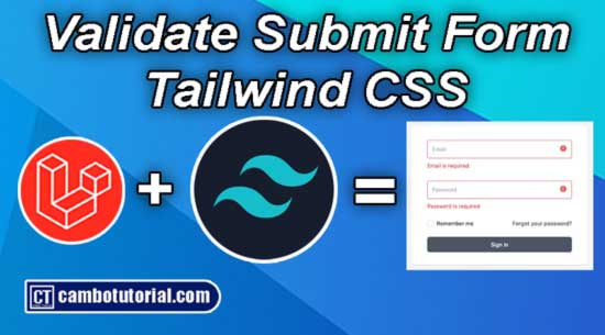 Laravel - Validation Form using Tailwind CSS as Example