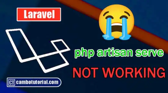 Laravel Command - PHP Artisan Serve Not Working Properly