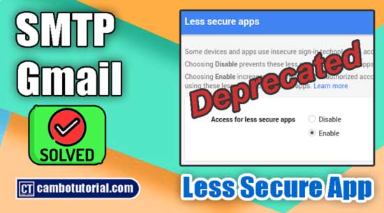 Solved - Gmail SMTP Less Secure App No Longer Support