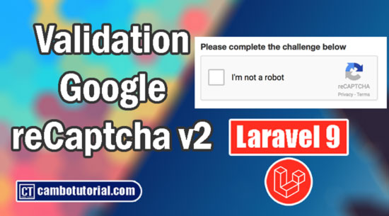   thumbnial_laravel 9 google recaptcha v2 prevent spam